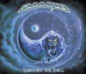 Gamma Ray : Heaven or Hell